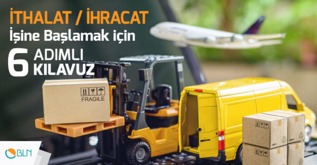 blog-ithalat-veya-ihracat-isine-baslamak-icin-6-adimli-kilavuz-img